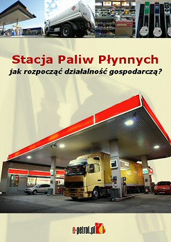 PORADNIK: Stacja Paliw Płynnych - jak rozpocząć działalność gospodarczą?