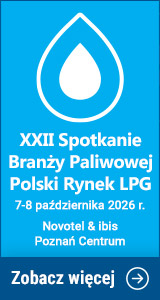 XXII Spotkanie Branży Paliwowej - Polski Rynek LPG XXII Spotkanie Branży Paliwowej - Polski Rynek LPG