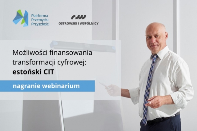 Estoński CIT – możliwości finansowania transformacji cyfrowej Estoński CIT – możliwości finansowania transformacji cyfrowej