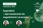 Sygnaliści – wprowadzenie do zagadnienia i procedur – webinarium – 22.06.2021 r. Sygnaliści – wprowadzenie do zagadnienia i procedur – webinarium – 22.06.2021 r.