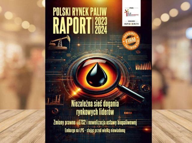 Najnowszy Raport - Polski Rynek Paliw już w sprzedaży Najnowszy Raport - Polski Rynek Paliw już w sprzedaży